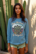 Start Nowhere Go Everywhere Sweatshirt